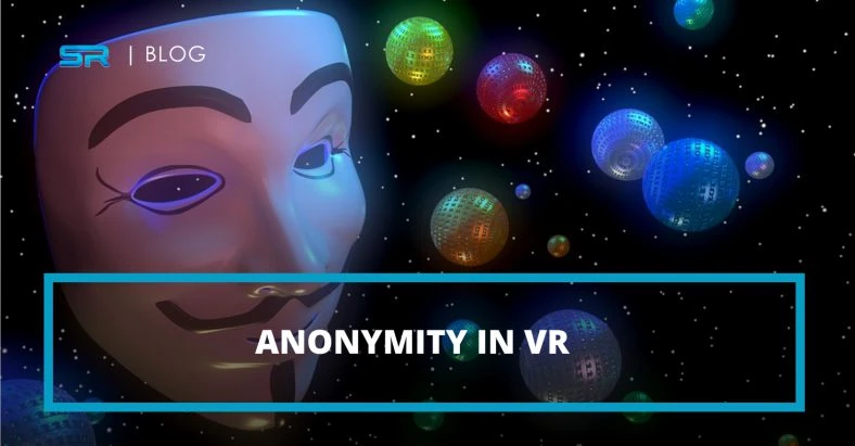Anonymity in VR