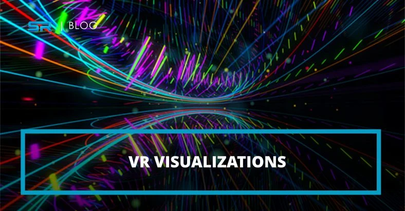 VR VISUALIZATIONS
