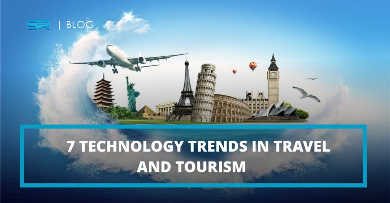7 technology trends in travel and tourism