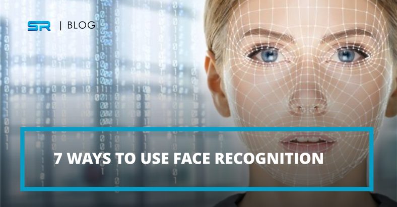 7 ways to use Face Recognition