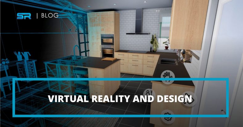 Virtual Reality And Design - How Do They Fit Together