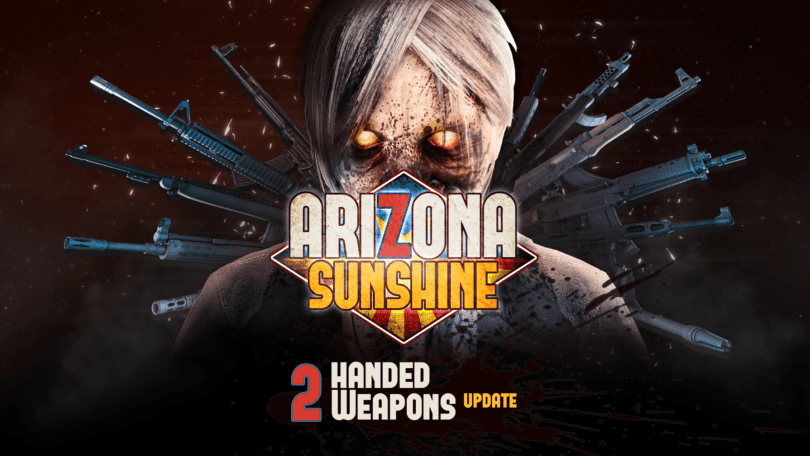 Update Arizona Sunshine on the Oculus Quest adds more powerful weapons