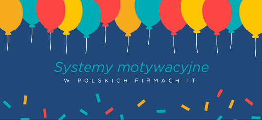 Motivation systems in Polish IT companies