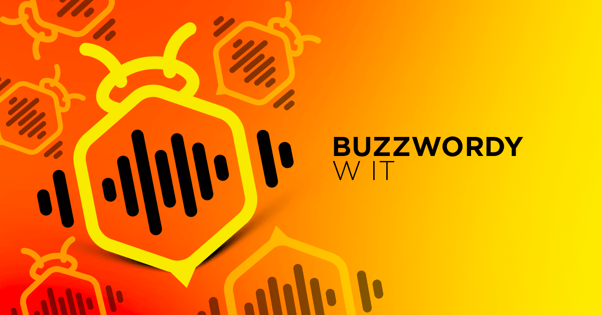 The trendiest buzzwords in IT